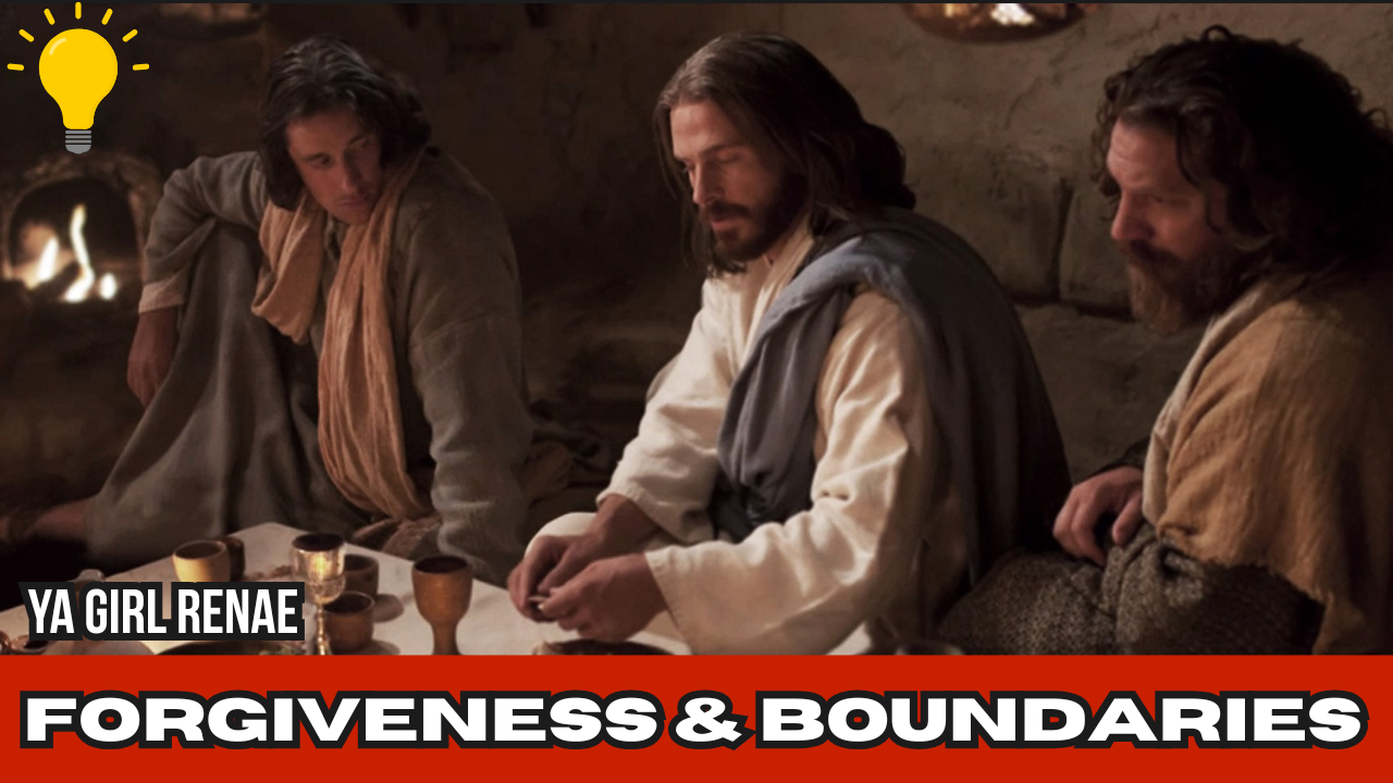 Forgiveness & Boundaries