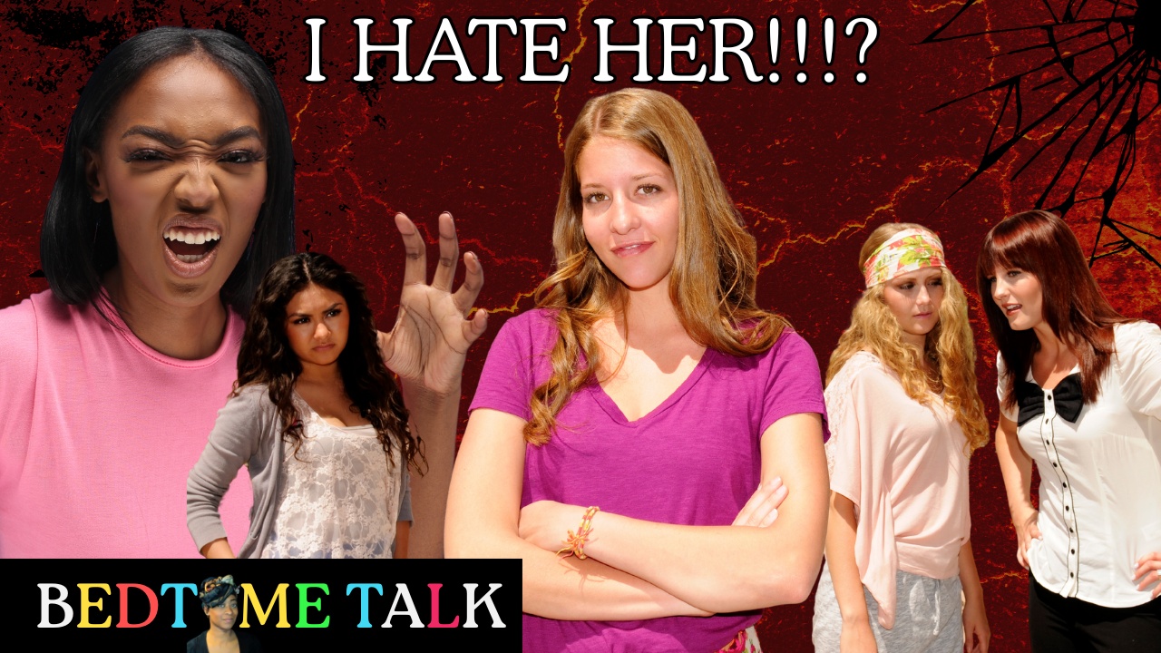 I HATE HER!!?? WAIT!!!…. WHAT YOU TALKIN BOUT SIS!!!?